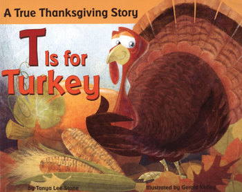 Preview of T is for Turkey :  a non-fiction look at Thanksgiving