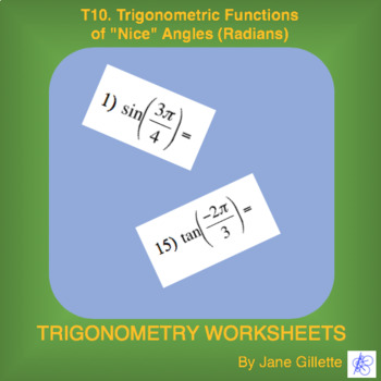 Preview of T10. Trigonometric Functions of "Nice" Angles (Radians)