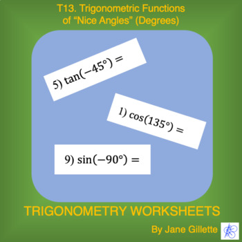 Preview of T13. Trigonometric Functions of "Nice" Angles (Degrees)