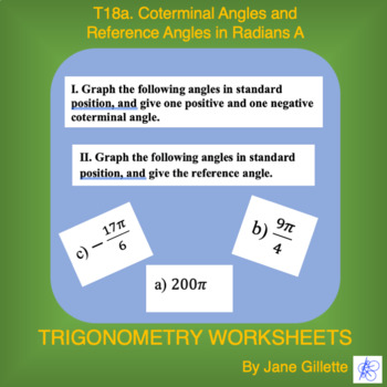 Preview of T18a. Coterminal Angles and Reference Angles in Radians A