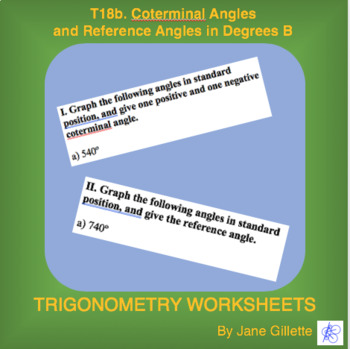 Preview of T18b. Coterminal Angles and Reference Angles in Degrees B