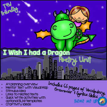 Preview of T4W Friendly Two Week Poetry Unit 'I Wish I Had a Dragon'