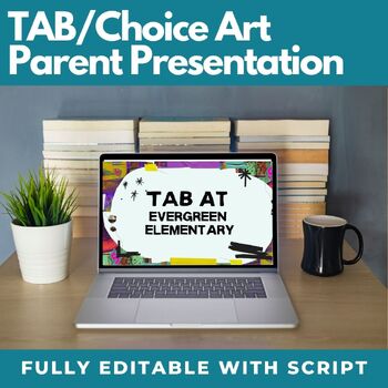 Preview of TAB Choice Art Parent Presentation Information editable