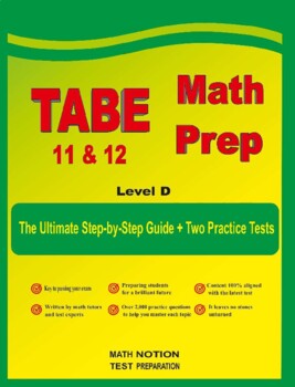 Preview of TABE 11&12 Math Prep (Level D): The Ultimate Step-by-Step Guide + 2 Tests