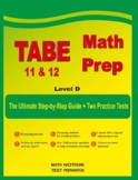 TABE 11&12 Math Prep (Level D): The Ultimate Step-by-Step 