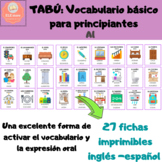 TABÚ A1: vocabulario básico y actividad oral - Spanish -> 