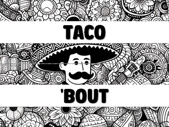 Preview of TACO 'BOUT A GOOD TIME! Cinco De Mayo Bulletin Board Decor Kit