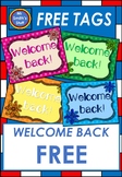 TAGS - WELCOME BACK - FREE