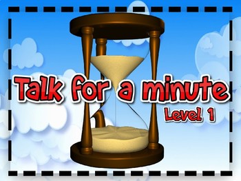 Preview of TALK FOR A MINUTE - LEVEL 1  - EFL/ESL Speaking Practice)