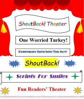 Preview of ONE WORRIED TURKEY! ShoutBack! Readers' Theater Thanksgiving play, Middle School