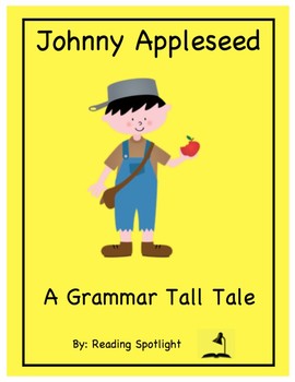 Preview of Johnny Appleseed Tall Tale Grammar Story