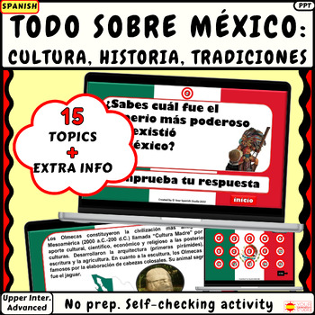 Preview of Mexico culture history tradition Todo sobre México presentación actividad Noprep