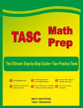 Preview of TASC Math Prep: The Ultimate Step-by-Step Guide + Two Practice Tests