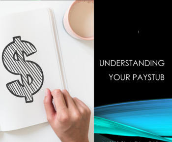 Preview of TAXES Unit: Lesson 1, Understanding Your Paystub