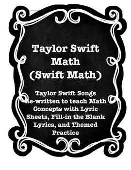 Preview of TAYLOR SWIFT MATH (18 Themed Song Parodies and Practice Worksheets)