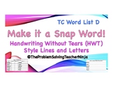 TC Style List D & Handwriting Without Tears Style - Make i