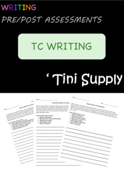 Preview of TC WRITING - Grades 3-8 - Pre/Post Assessments