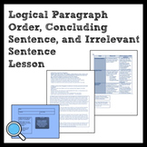 ELA: Logical Para. Order, Irrelevant Details & Concluding 