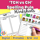 TCH or CH Digraph Worksheets | Spelling activities & Word 