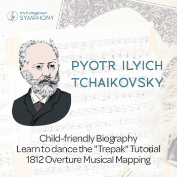 Preview of TCHAIKOVSKY Lesson Plan with Nutcracker Trepak Tutorial and 1812 Activities