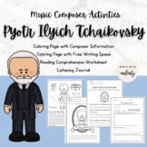 TCHAIKOVSKY - Music Composer Worksheet, Coloring, Listenin