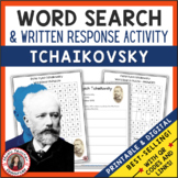 TCHAIKOVSKY Music Word Search and Biography Research Activ