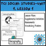 TCI Social Studies-Unit 1, Lesson 1-Lesson Guides, Activit
