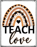TEACH LOVE Classroom Printables {set of 4}