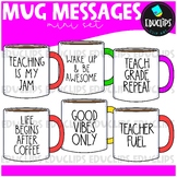 Teacher Mugs Clip Art Mini Set {Educlips Clipart}