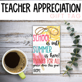 TEACHER GIFT TAGS - School is Out Summer | Printable Tag |