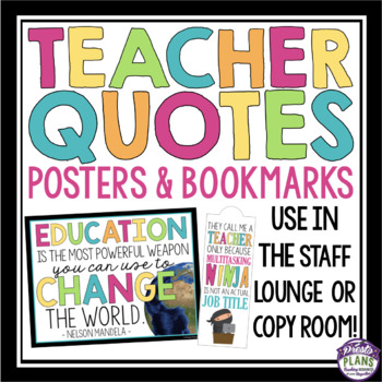 Preview of Teacher Quote Posters and Bookmarks - Staff Room Bulletin Board Decor and Gift