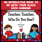 TEACHER, TEACHER, WHO DO YOU SEE?, an interactive book to 