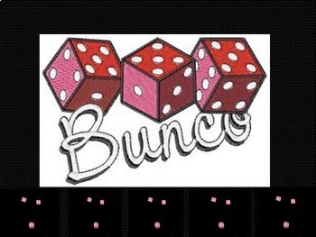Preview of TEAM BUILDING Whole Class  Game/ Activity for All Ages END OF YEAR Bunco Bunko
