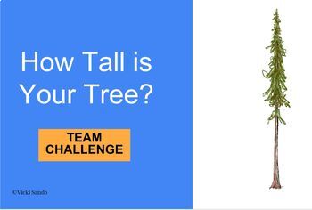 Preview of TEAM CHALLENGE: How Tall is Your Tree?