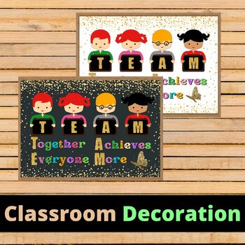 Preview of TEAM - Together Everyone Achieve More -Classroom Decoration