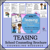 TEASING Counseling Brochure for Kids - SEL School Counselo
