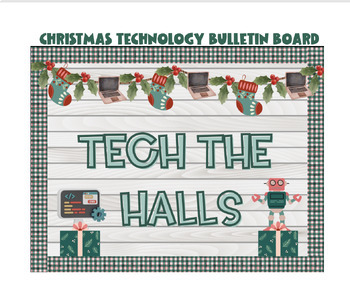 Preview of TECH THE HALLS CHRISTMAS BULLETIN BOARD kit