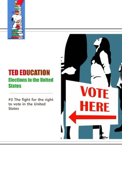 Preview of TED ED Elections in the United States 3 - The fight for the right to vote ...