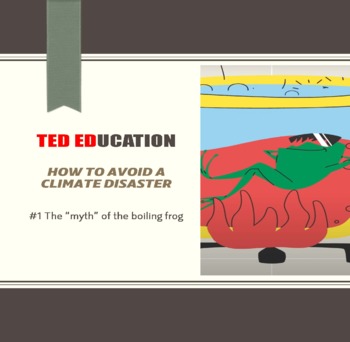 Preview of TED ED [How to Avoid a Climate Disaster 1-7] Bundle!!