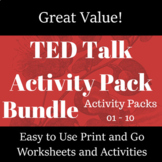 TED Talk Activity Pack Bundle 01 (Activity Packs 01-10 ) -