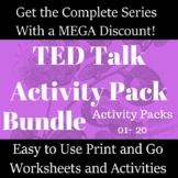 TED Talk Activity Pack MEGA Bundle (ALL Activity Packs 01-