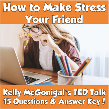 Preview of TED Talk- How to Make Stress Your Friend (Kelly McGonigal)