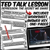 Depression: The Secret We Share and One Pager TED Talk Lesson