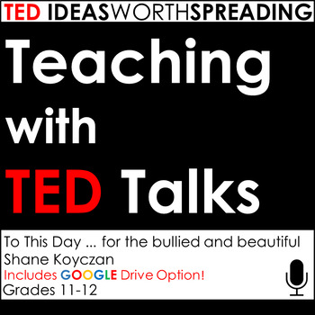 Preview of To This Day: For the Bullied & the Beautiful TED Talk Lesson