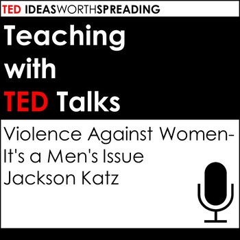 Preview of TED Talk Lesson (Violence Against Women- It's a Men's Issue)