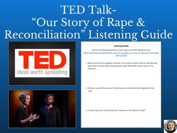 Preview of TED Talk-"Our Story of Rape and Reconciliation" by Thordis Elva and Tom Stranger