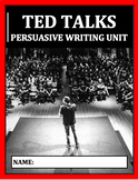 TED Talk: Persuasive Writing Unit & Assignment