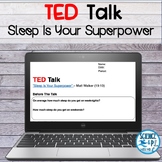 TED Talk Worksheet: Sleep Is Your Superpower (PDF and Goog