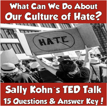 Preview of TED Talk- What Can We Do About Our Culture of Hate? (Sally Kohn)