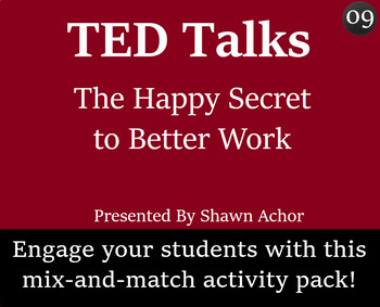Preview of TED Talk Worksheet and Activity Pack - 09 - The Happy Secret to Better Work